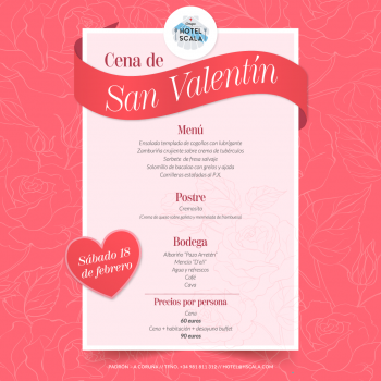 Temos unha cita: volve a nosa cea de San Valentín ao Hotel Scala